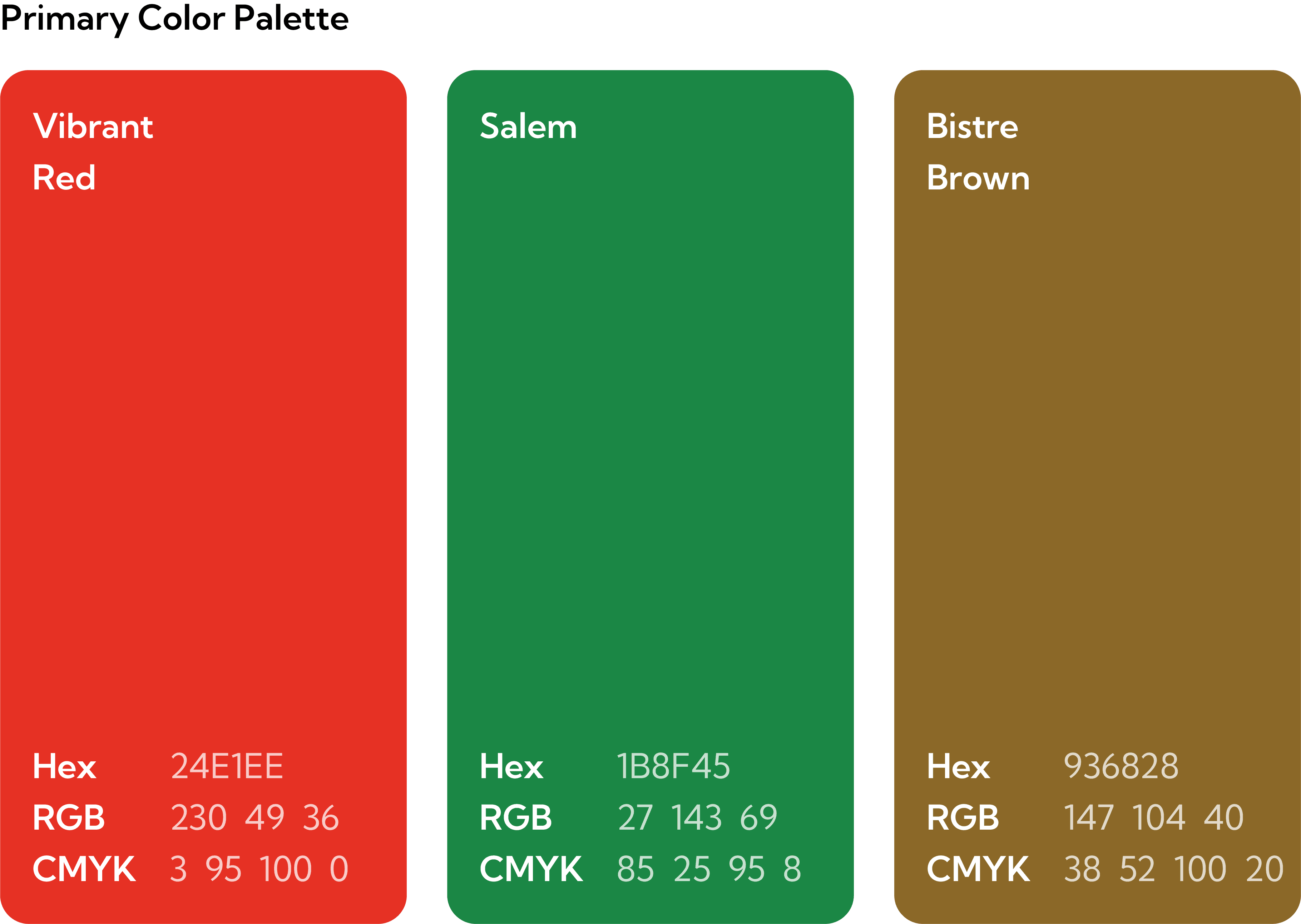 Primary palette -- Vibrant Red, Salem Green, Bistre Brown with HEX/RGB/CMYK specs