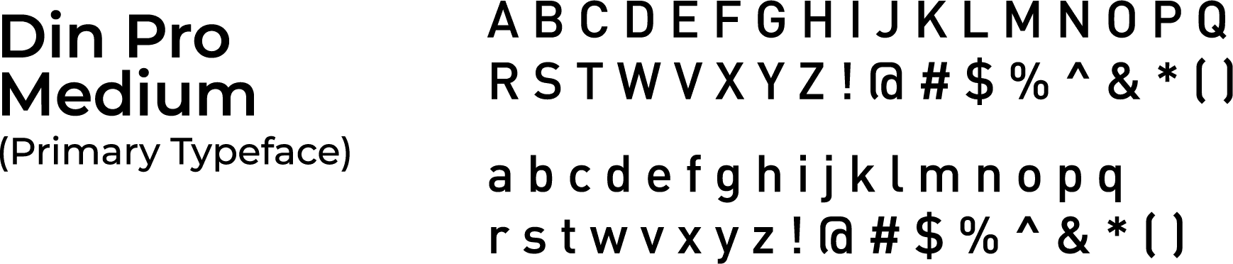 Secondary typeface — Din Pro Medium for body text and functional use